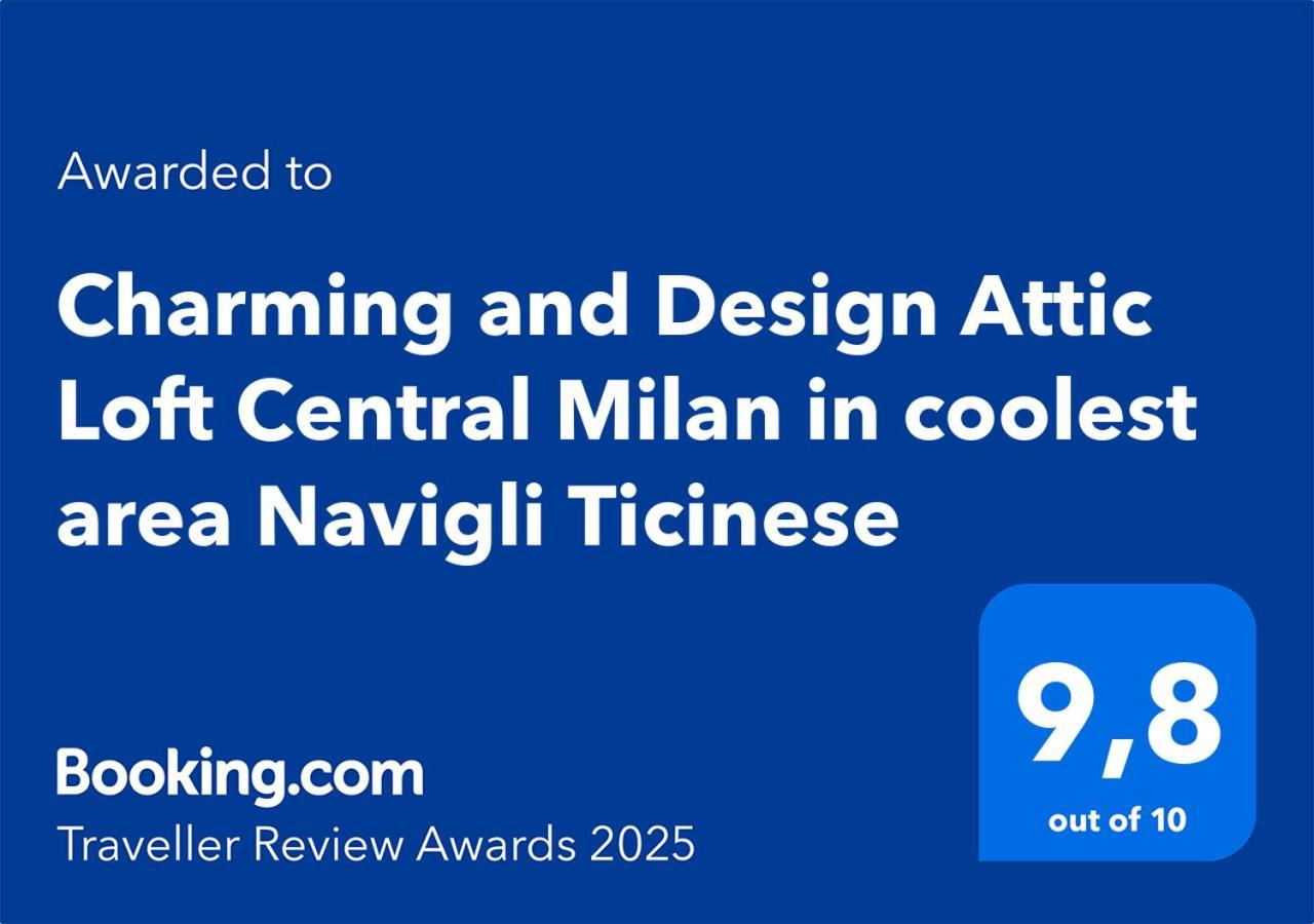 Apartamento Charming And Design Attic Loft In Coolest Area Navigli Ticinese *